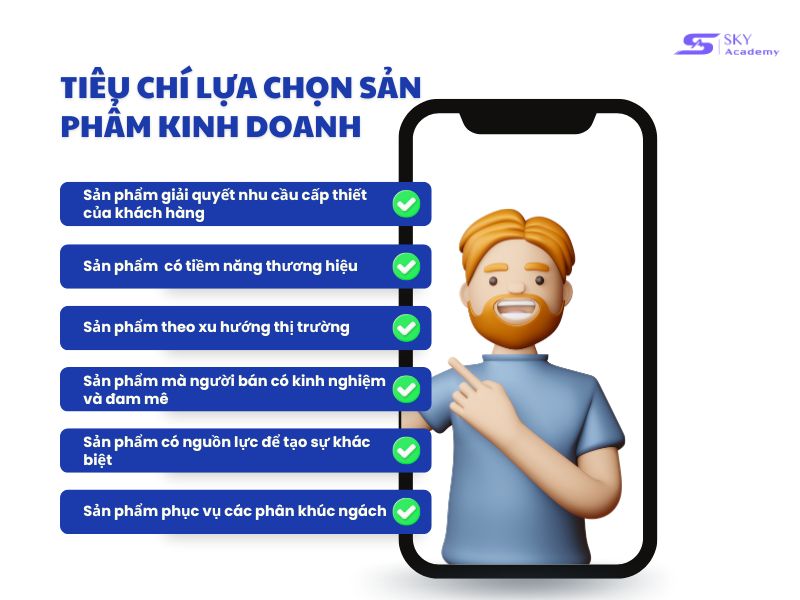 tieu-chi-chon-san-pham-kinh-doanh