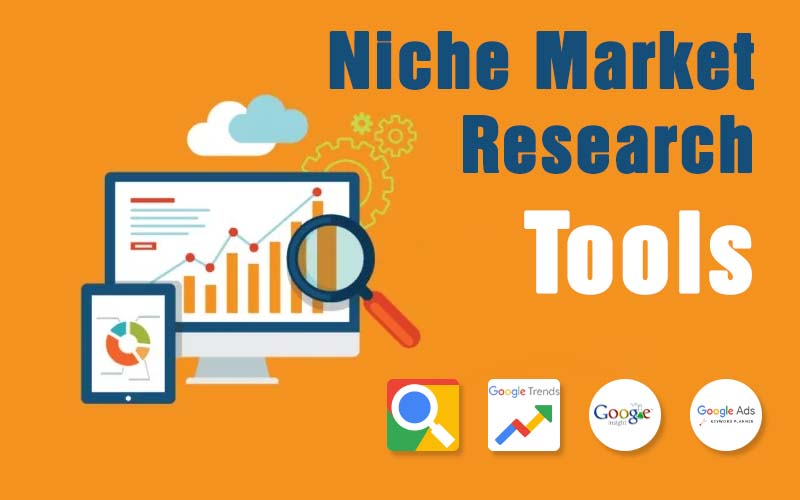 TOP 4 công cụ nghiên cứu thị trường ngách miễn phí của Google