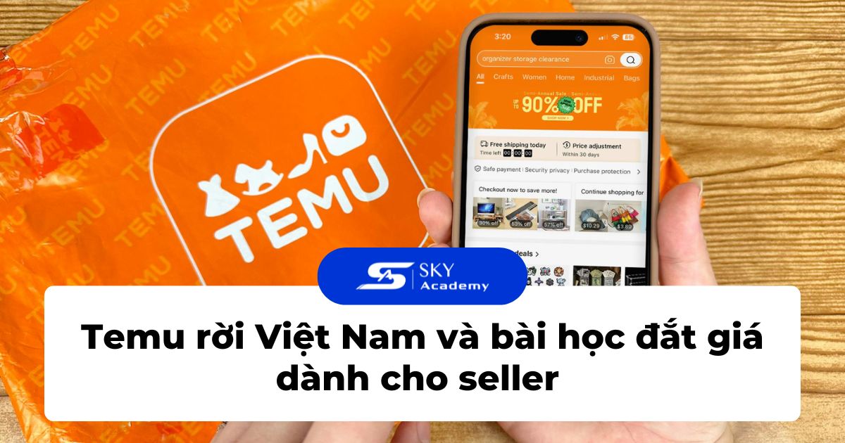 Temu rời Việt Nam và bài học đắt giá dành cho seller